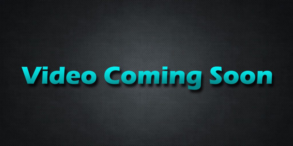 Video Coming Soon 1024x512