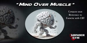 Mind Over Muscle Conquer Your Resistance To Exercise 300x150