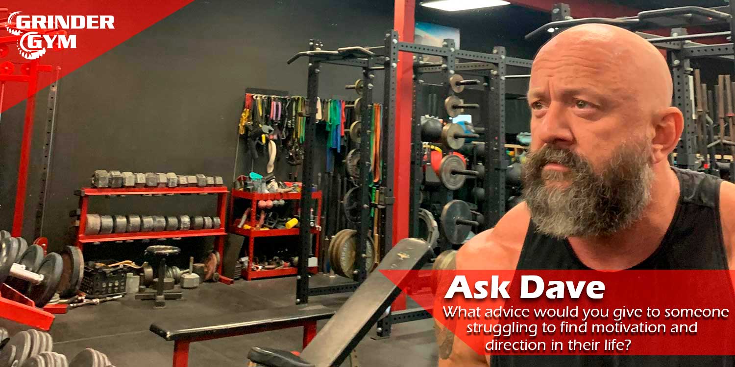 GG Ask Dave What Advice Would You Give To Someone Struggling To Find Motivation And Direction In Their Lifer 1500x750 1