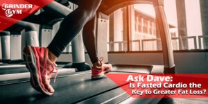 GG Article Ask Dave Is Fasted Cardio The Key To Greater Fat Loss 1500x750 1 300x150