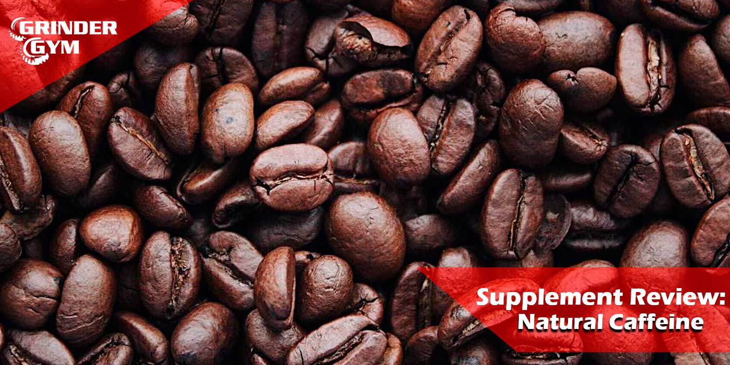 Supplement Review: Natural Caffeine