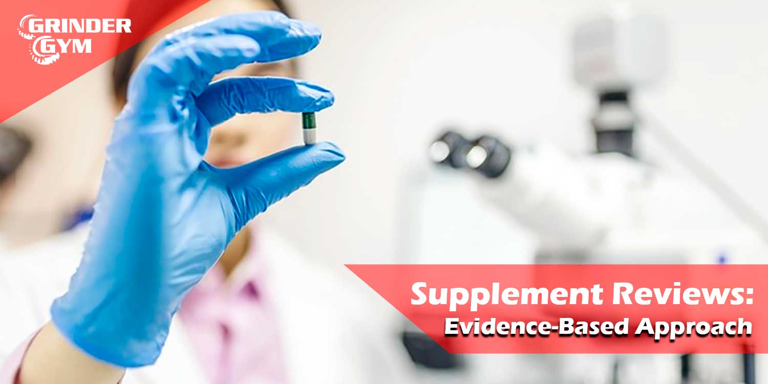 Supplement Reviews: Evidence-Based Approach