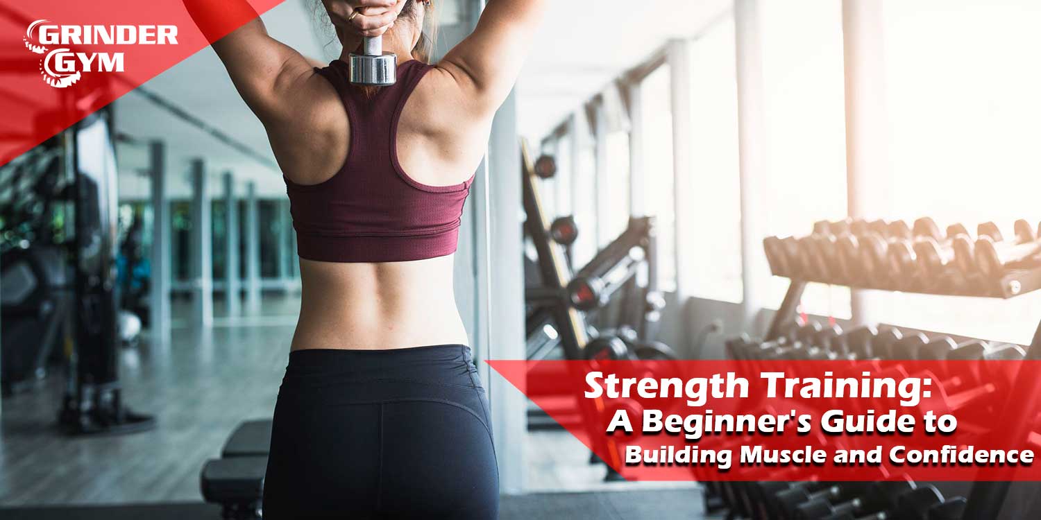 GG Article Strength Training A Beginners Guide To Building Muscle And Confidence 1500x750 1