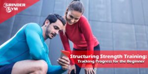 GG Article Structuring Strength Training Tracking Progress For The Beginner 1500x750 1 300x150