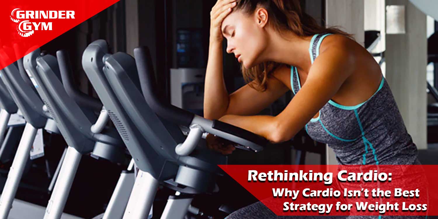 Rethinking Cardio: Why Cardio Isn’t the Best Strategy for Weight Loss