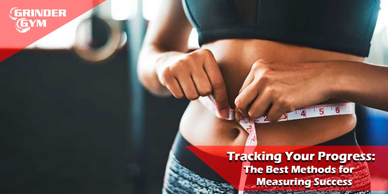 Tracking Your Progress: The Best Methods for Measuring Success